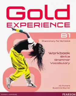 Gold Experience B1. Language and Skills Workbook