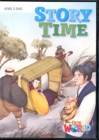 Our World. Story Time. Level 5. DVD Video