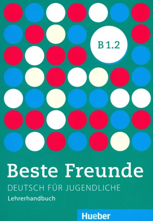 

Beste Freunde B 1.2. Lehrerhandbuch, Зелёный