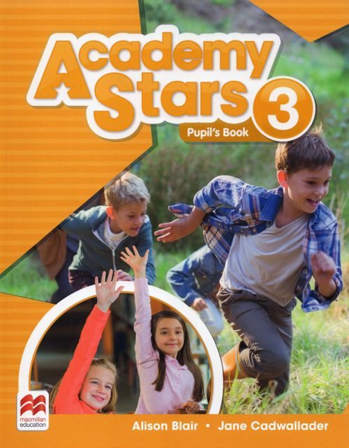 Academy Stars. Level 3. Pupils Book Pack - Blair Alison, Cadwallader Jane