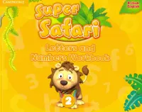 Super Safari. Level 2. Letters & Numbers. Workbook