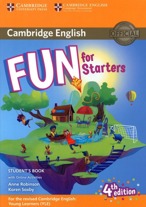 Fun for Starters. Students Book with Online Activities with Audio - Robinson Anne, Saxby Karen