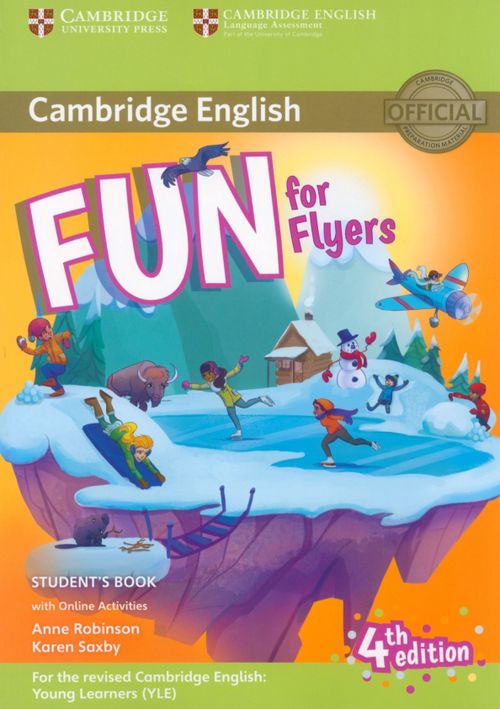 Fun for Flyers. Students Book with Online Activities with Audio - Robinson Anne, Saxby Karen