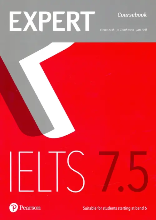 Expert IELTS 7.5 Coursebook - Aish Fiona, Bell Jan, Tomlinson Jo