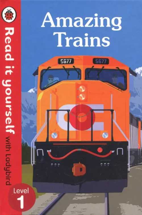 

Amazing Trains. Read it Yourself with Ladybird Level 1