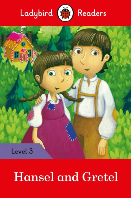 

Hansel and Gretel