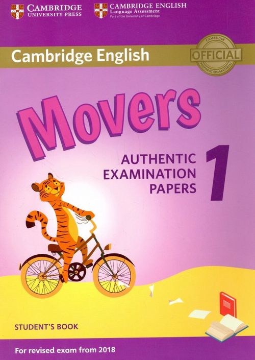 Cambridge English Movers 1 for Revised Exam from 2018 Students Book: Authentic Examination Papers - 