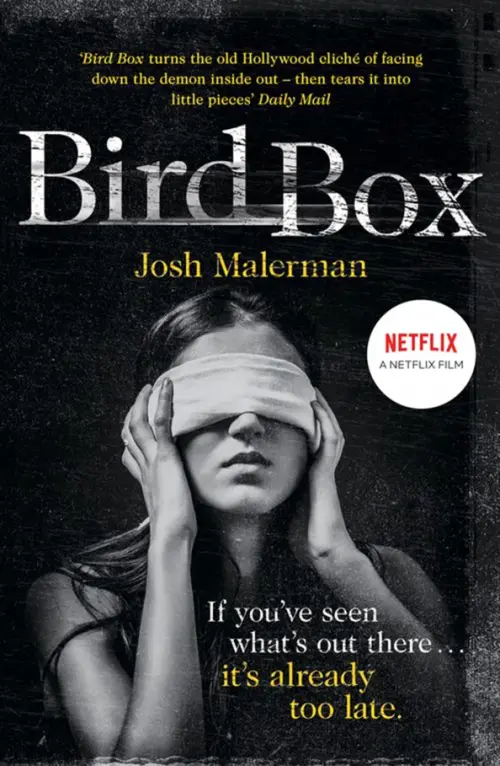 

Bird Box, Чёрный