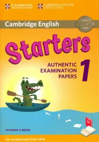 Cambridge English Starters 1 for Revised Exam from 2018 Student's Book