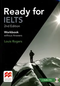 Ready for IELTS. Workbook without Answers (+2CD)