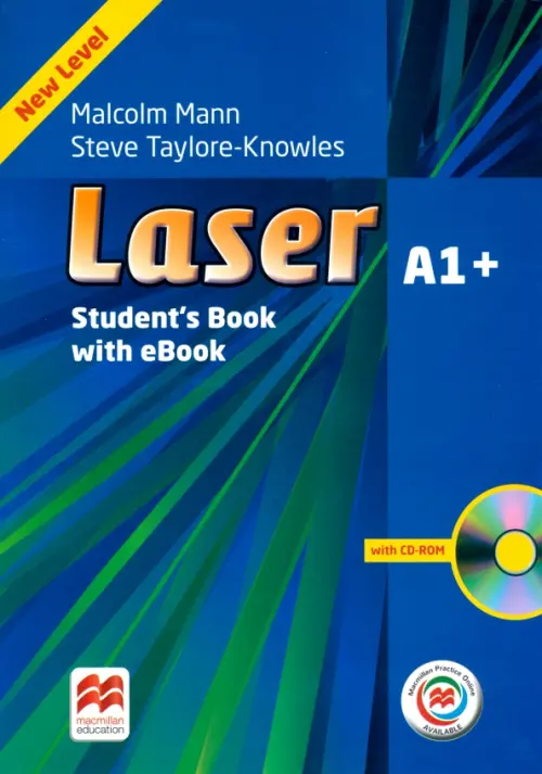 Laser A1+. Students Book with CD-ROM, Macmillan Practice Online and eBook (+ CD-ROM) - Mann Malcolm, Taylore-Knowles Steve