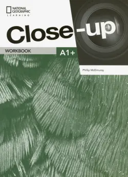 Close-Up A1+. Workbook