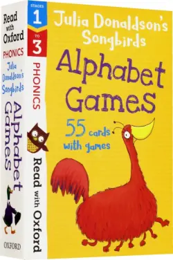 Read with Oxf: Stages 1-3. Julia Donaldson's Songbirds: Alphabet Games Flashcards