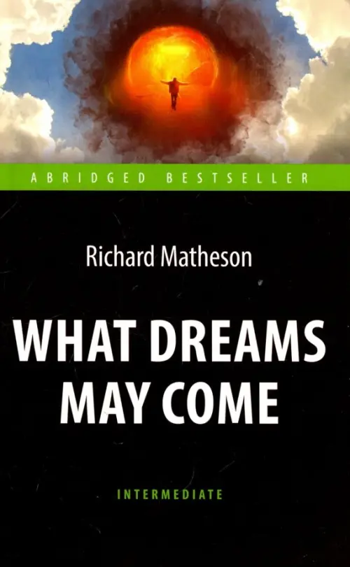 What Dreams May Come - Матесон Ричард