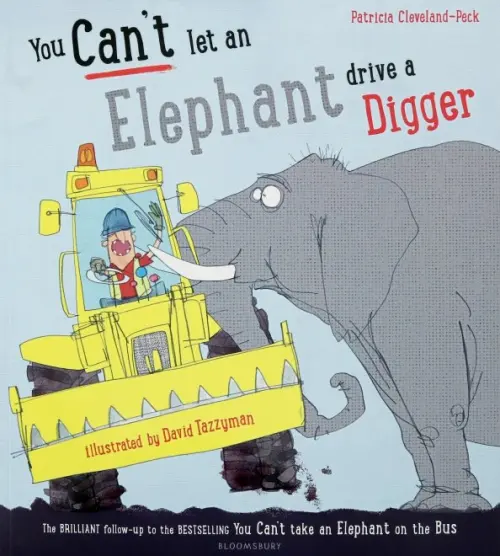 

You Can't Let an Elephant Drive a Digger, Серый
