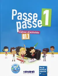 Passe-passe 1. Cahier d'activites A1.1 +CD