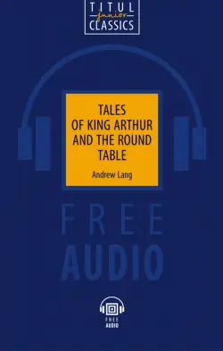 Tales of King Arthur and the Round Table. QR-код для аудио