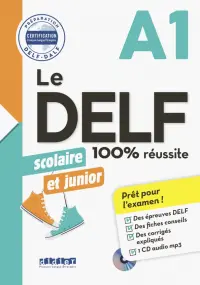 Nouveau DELF scolaire et junior A1 + CD