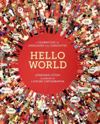 Hello World: Celebration of Languages &Curiosities