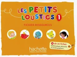 Les Petits Loustics 1. Fichier ressources