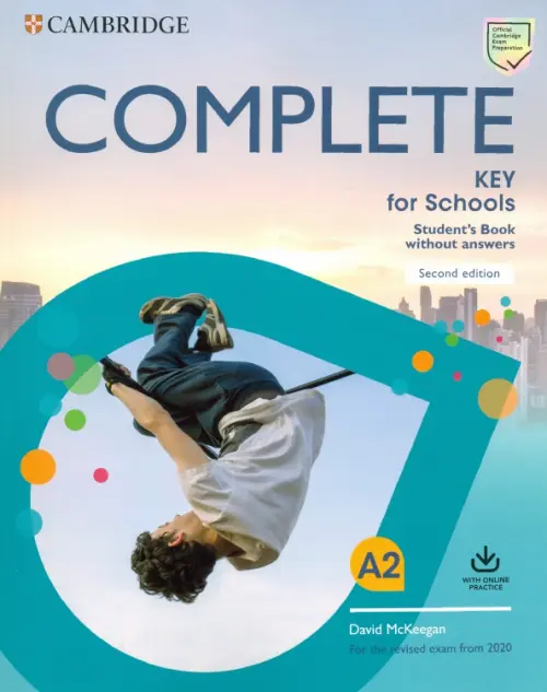 Complete Key for Schools. Students Book without Answers with Online Practice