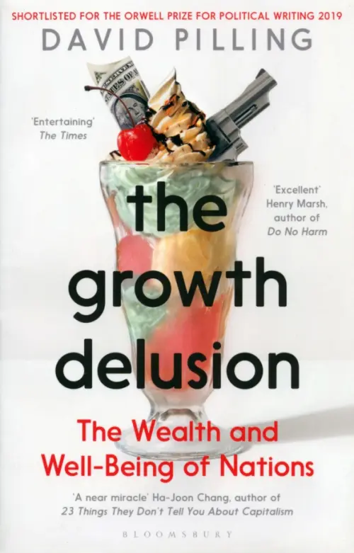 

The Growth Delusion. The Wealth and Well-Being of Nations, Белый
