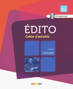 Edito niveau B2 - Cahier d'activit&#233;s