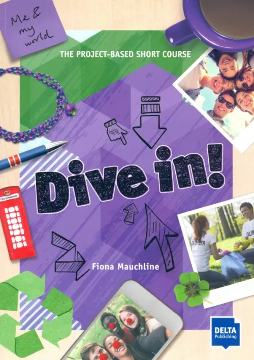 Dive in! Me and my world. Students Book - Mauchline Fiona