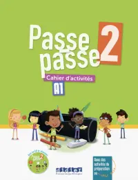 Passe-Passe 2. A1.2. Cahier d'activités +CD