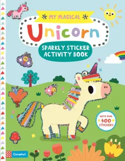 My Magical Unicorn Sparkly Sticker Activity Book