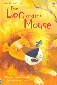 The Lion and the Mouse