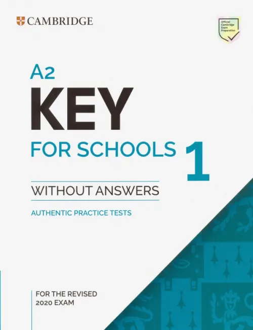 

Key for Schools 1. Student's Book without Answers. A2, Белый