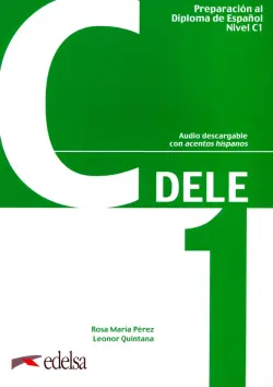 Preparacion DELE C1. Libro + codigo