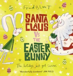 Santa Claus vs the Easter Bunny