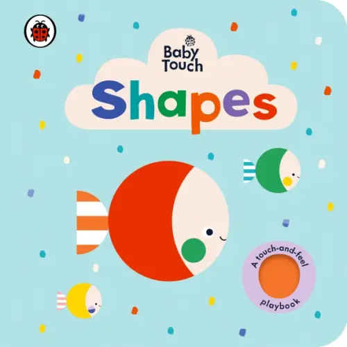 

Baby Touch: Shapes. Board book, Голубой