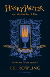 Harry Potter and the Goblet of Fire. Ravenclaw Edition