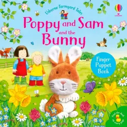 Farmyard Tales: Poppy and Sam and the Bunny. Board book