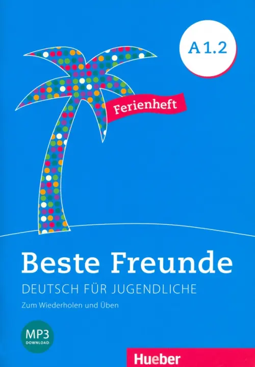 

Beste Freunde A1.2. Ferienheft, Синий