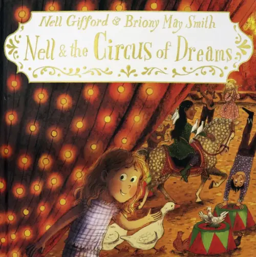 

Nell and the Circus of Dreams, Оранжевый