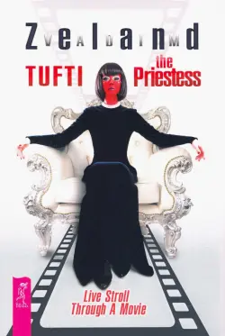 Tufti the Priestess. Live Stroll Through A Movie