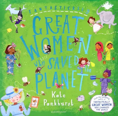 

Fantastically Great Women Who Saved the Planet, Зелёный