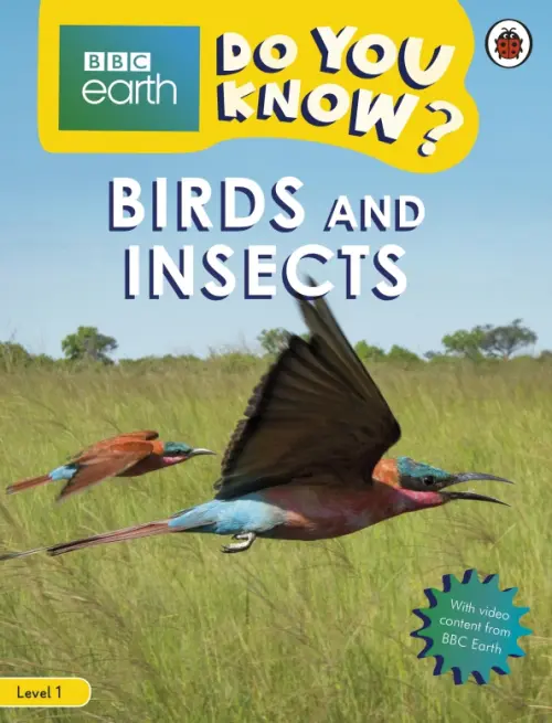 Do You Know? Birds and Insects  (Level 1) - Woolf Alex