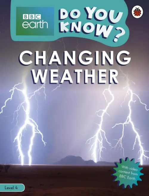 Do You Know? Changing Weather (Level 4) - Bedoyere Camilla de la