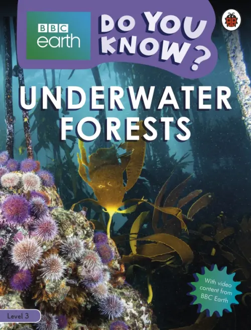 Do You Know? Underwater forests Level 3 - Hoena Blake