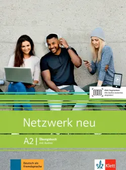 Netzwerk neu A2. Ubungsbuch mit Audios