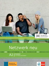 Netzwerk neu. A2. Kursbuch mit Audios und Videos