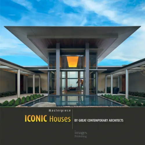

Masterpiece. Iconic Houses by Great Contemporary Architects