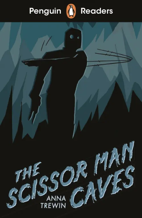 

The Scissor-Man Caves (Starter) +audio, Чёрный