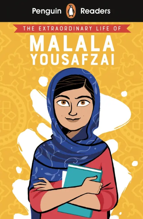 The Extraordinary Life of Malala Yousafzai