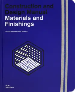 Materials and Finishings. Construction and Design Manual